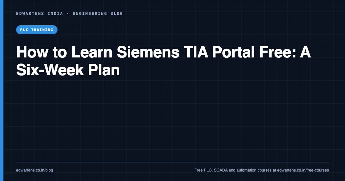 How to Learn Siemens TIA Portal Free: A Six-Week Plan