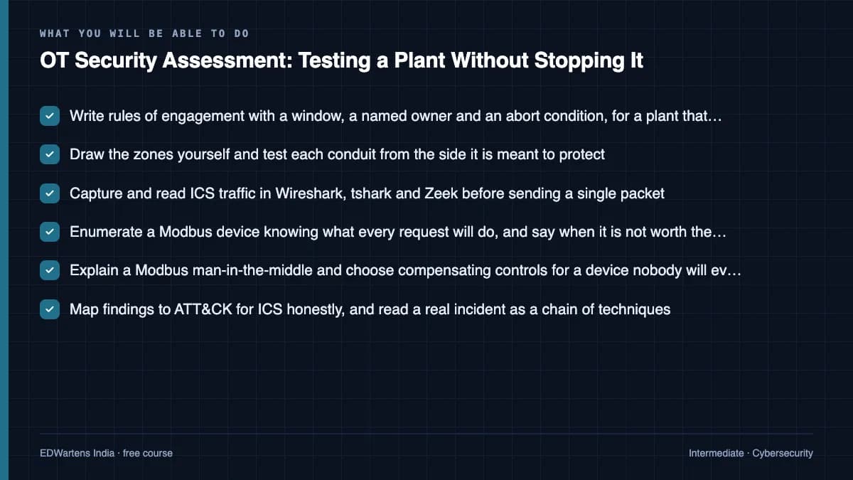 OT Security Assessment: Testing a Plant Without Stopping It: What you will be able to do
