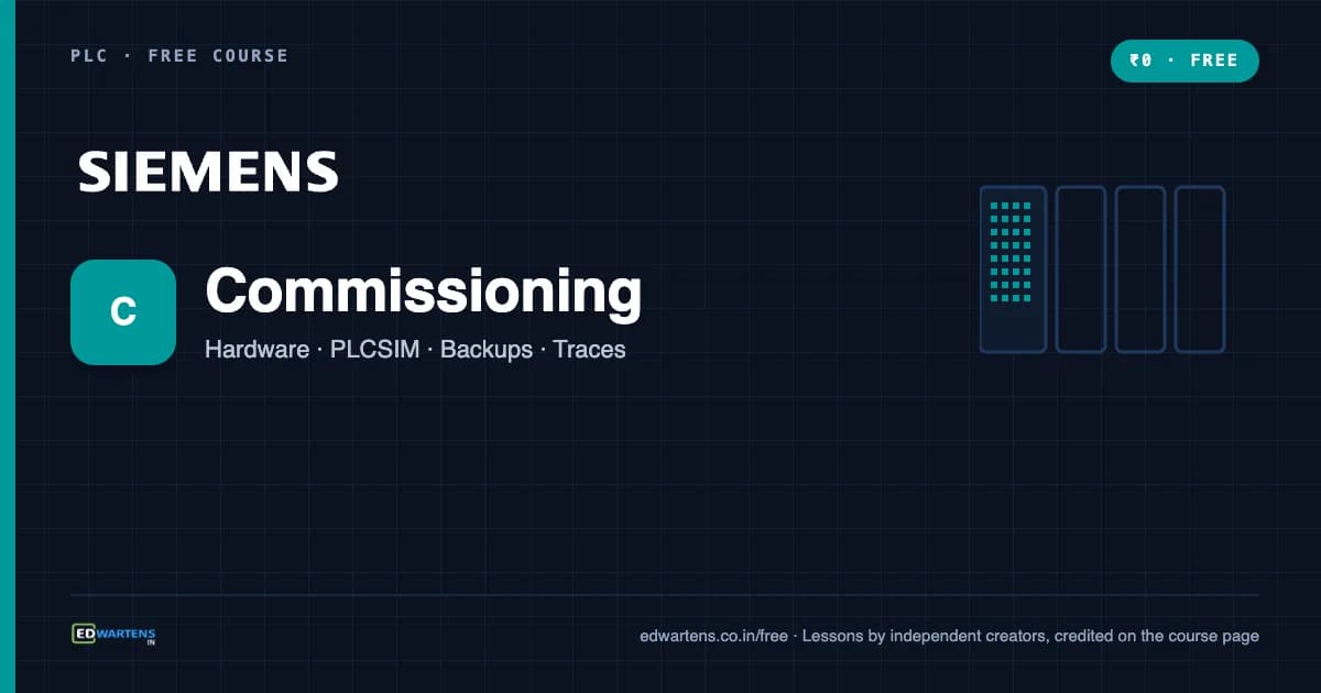 Siemens TIA Portal Commissioning: Hardware, PLCSIM, Backups and Troubleshooting course cover