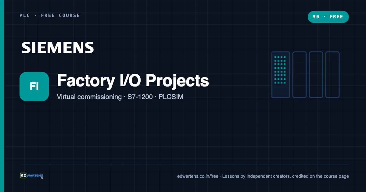 Siemens TIA Portal with Factory I/O: Virtual Commissioning Projects course cover
