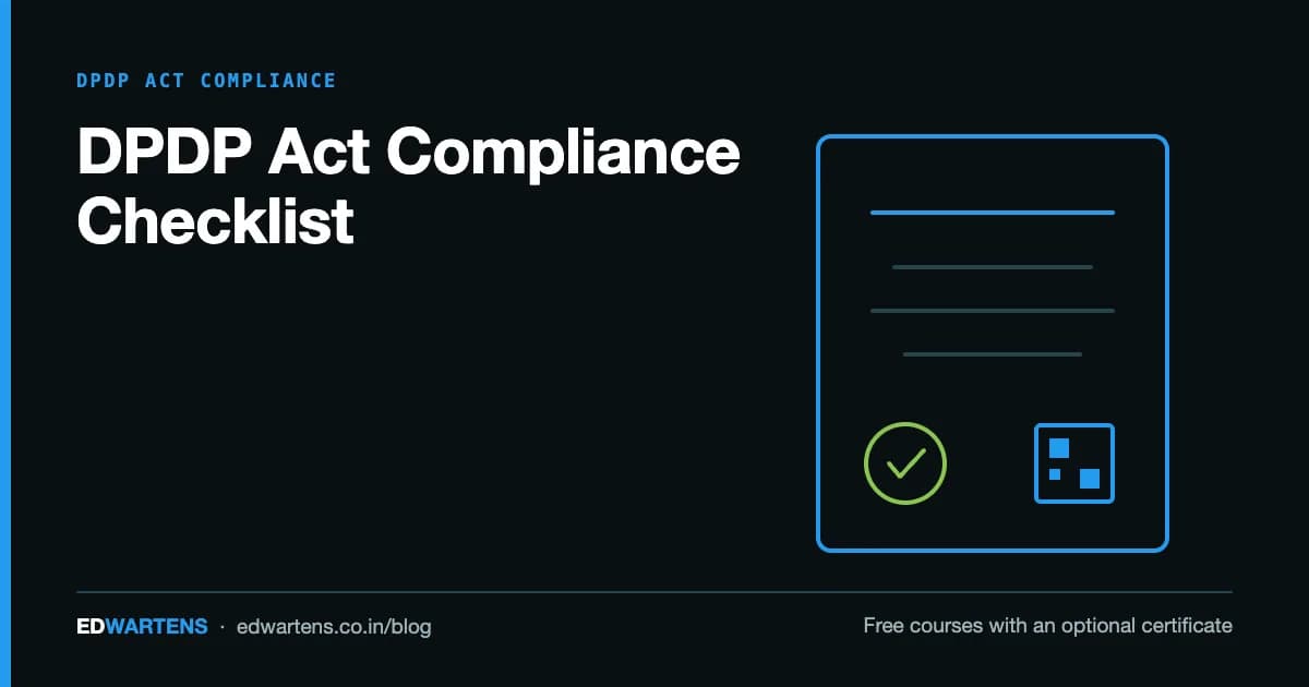 DPDP Act Compliance Checklist: 12 Jobs Before May 2027