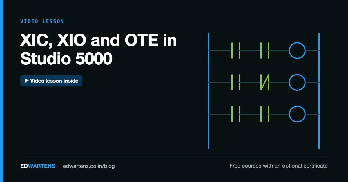 XIC, XIO and OTE in Studio 5000: A Video Walkthrough