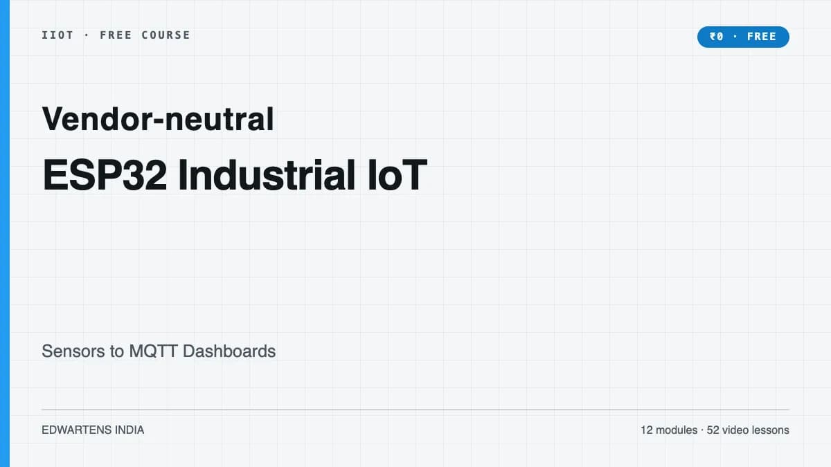 ESP32 Industrial IoT: Sensors to MQTT Dashboards course cover
