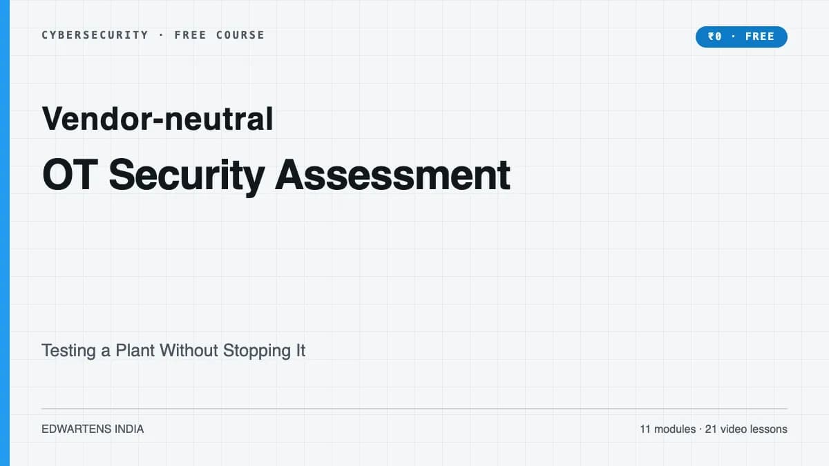 OT Security Assessment: Testing a Plant Without Stopping It free course cover