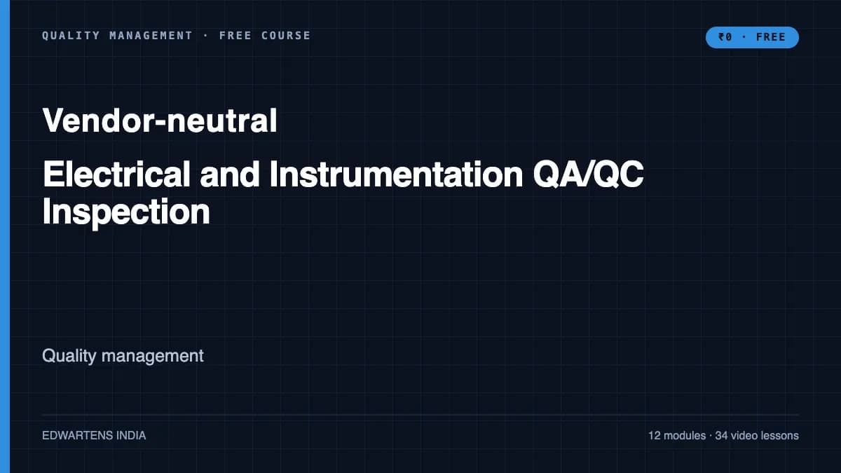 Electrical and Instrumentation QA/QC Inspection course cover