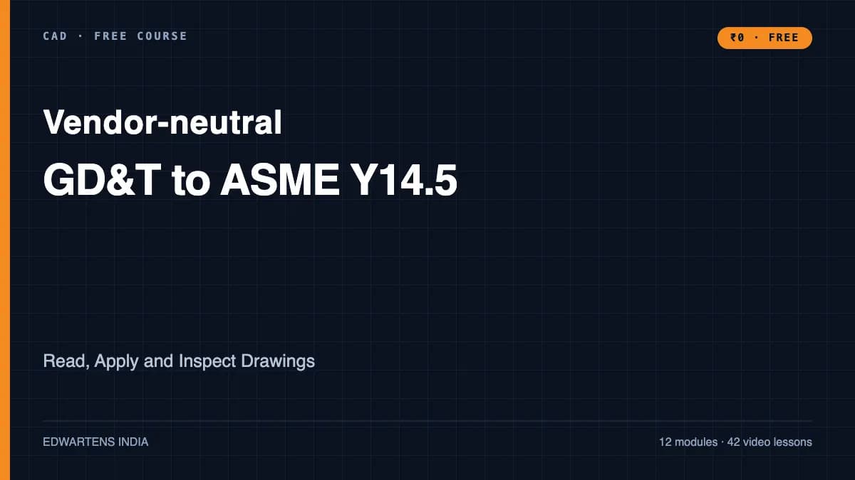 GD&T to ASME Y14.5: Read, Apply and Inspect Drawings course cover