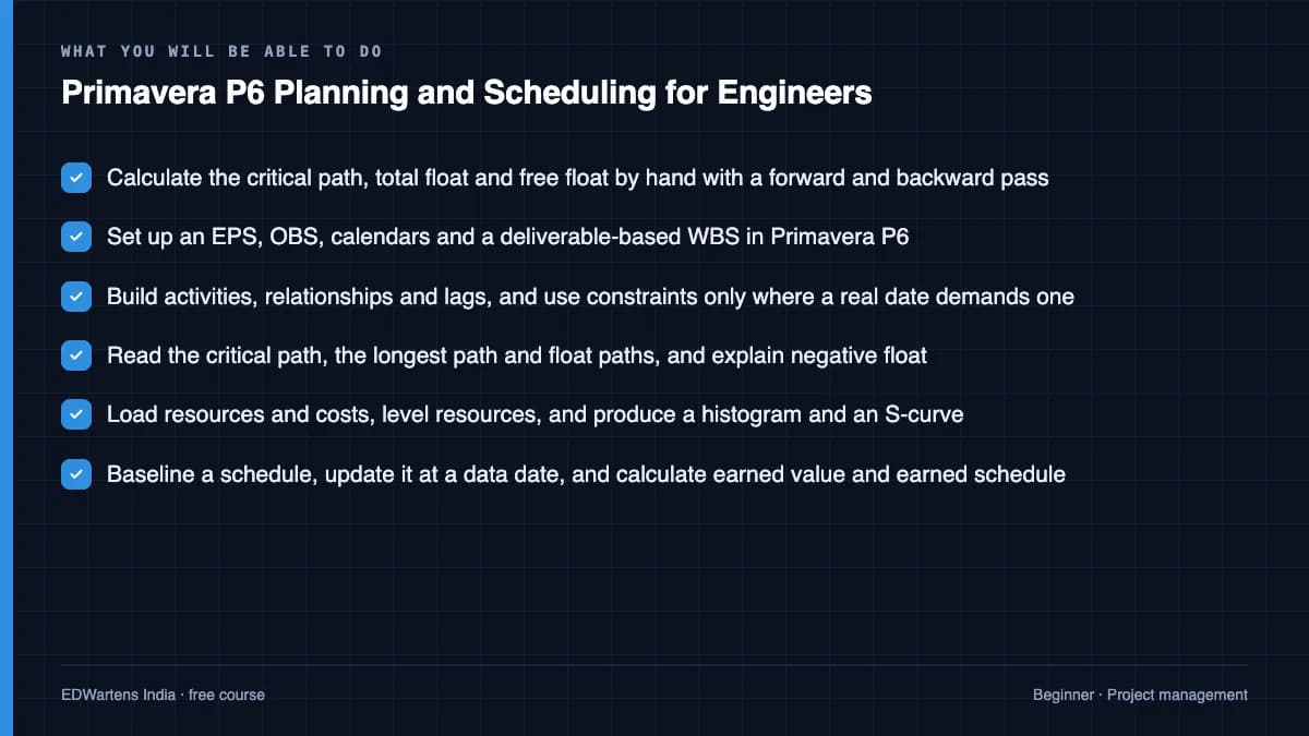 Primavera P6 Planning and Scheduling for Engineers: What you will be able to do