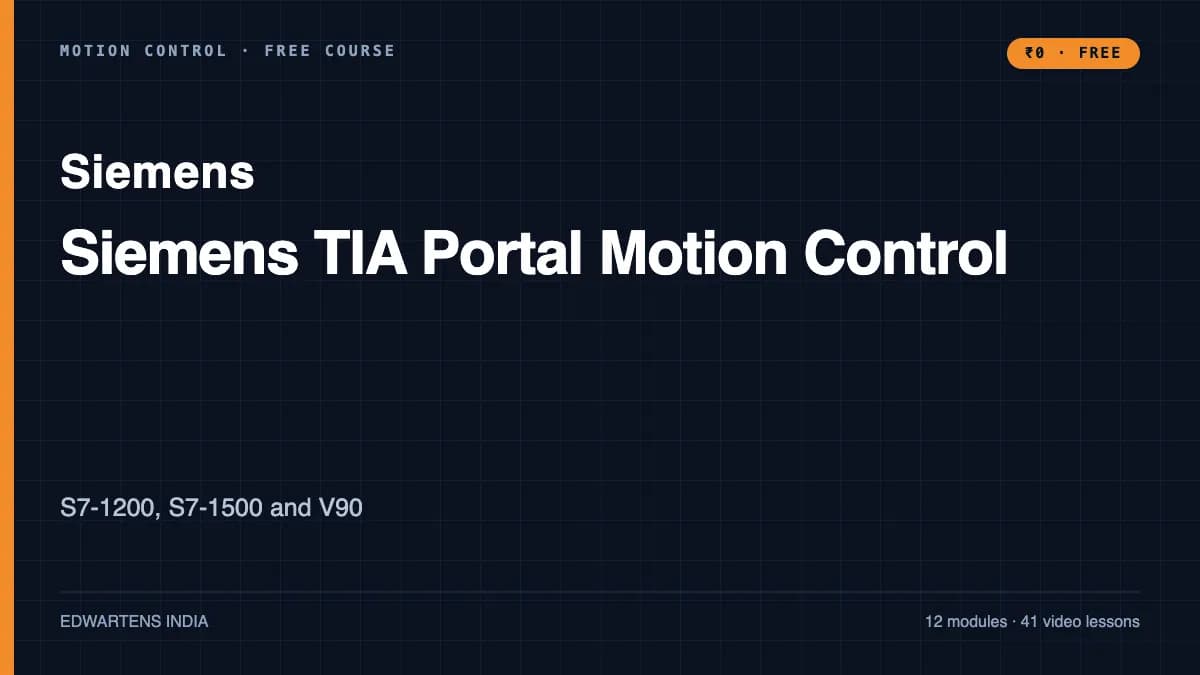 Siemens TIA Portal Motion Control: S7-1200, S7-1500 and V90 course cover